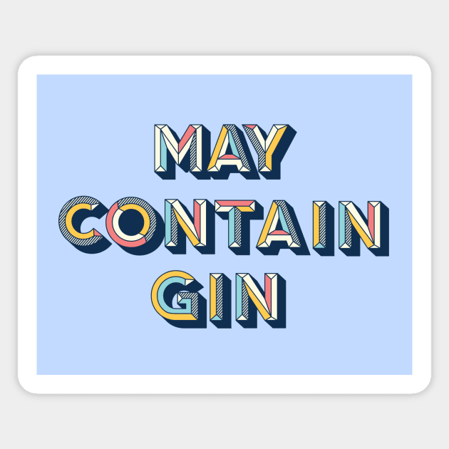 May Contain Gin Sticker by RainbowAndJackson